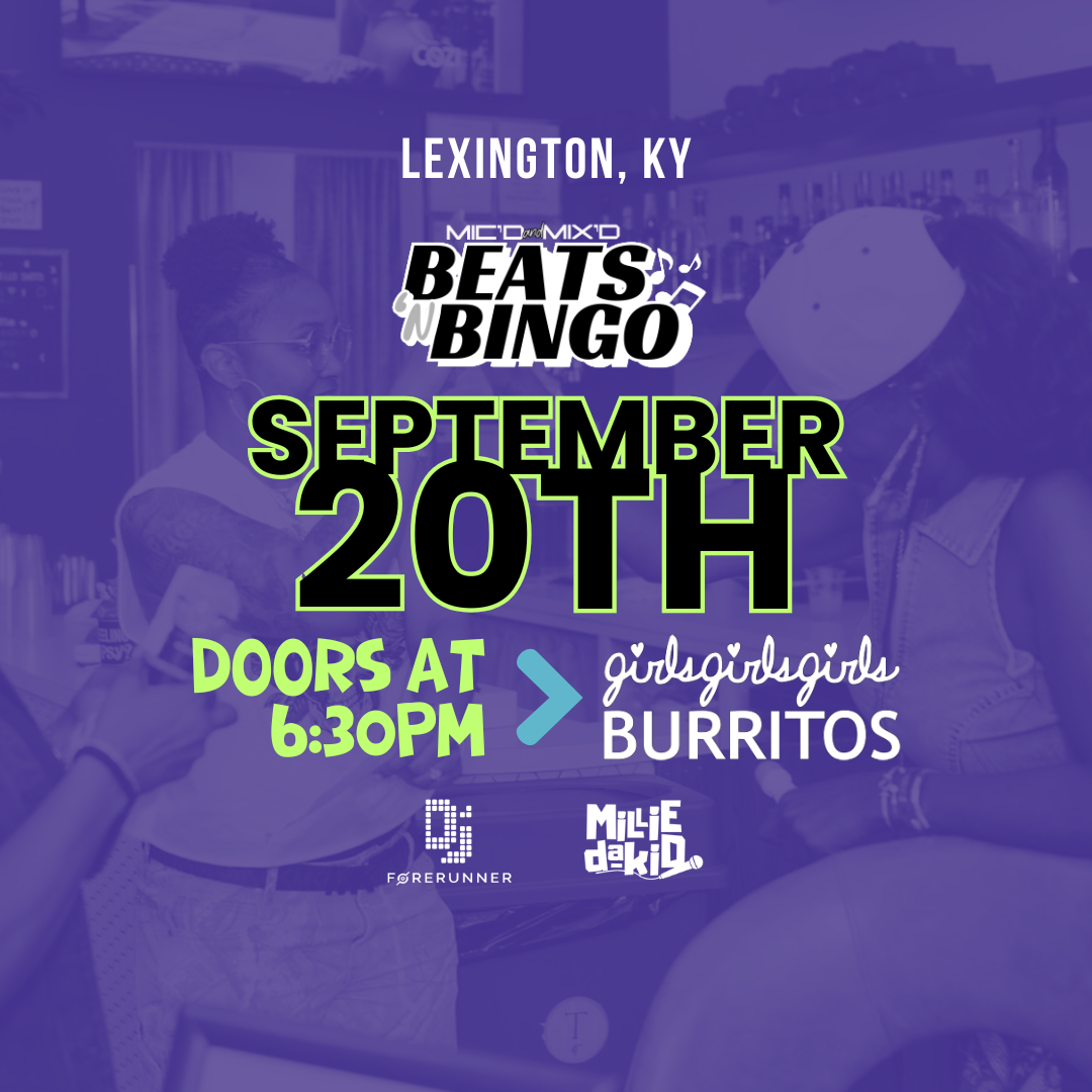 Beats N Bingo - September 20, 2026 at GirlsGirlsGirls Burritos. Lexington, KY